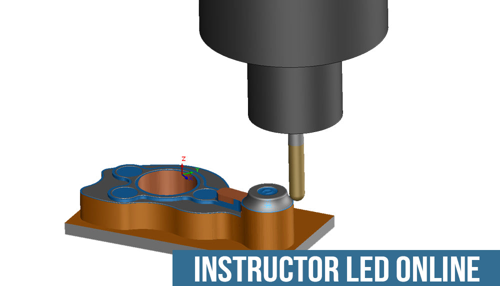 SOLIDWORKS CAM Standard Essentials - Instructor-Led Online Training