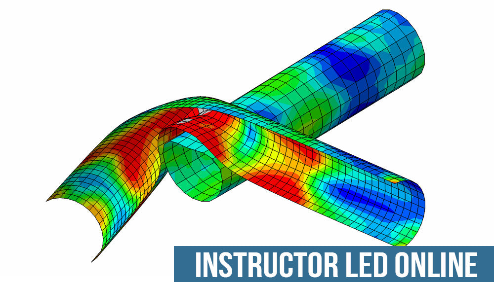 Introduction to Abaqus - Instructor-Led Online Training